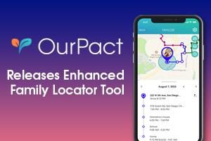 OurPact Releases New, Enhanced Family Locator Features